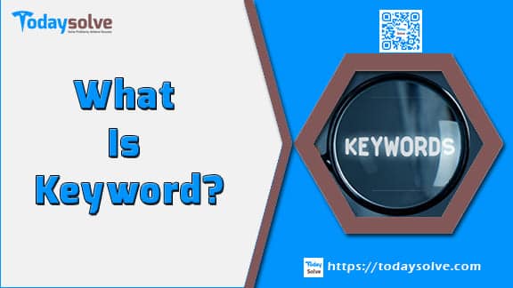 What Is Keyword